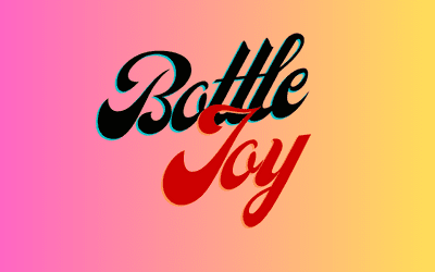 Bottle Joy